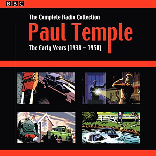 Cover of Paul Temple: The Complete Radio Collection: Volume One