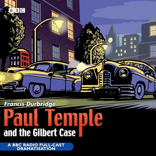 Cover of Paul Temple And The Gilbert Case