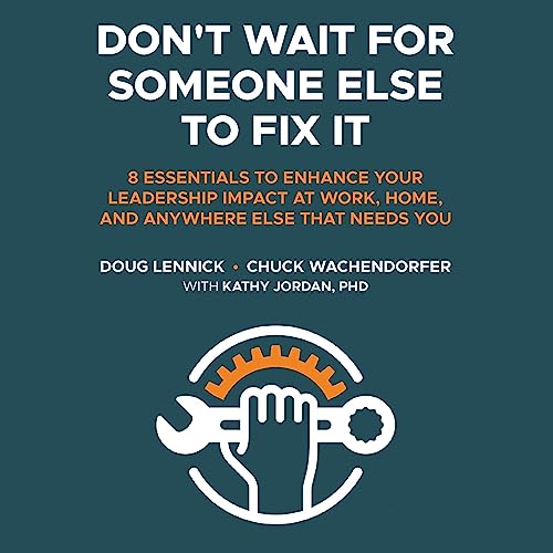 Cover of Don't Wait For Someone Else to Fix It