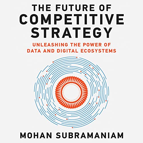 Cover of The Future of Competitive Strategy