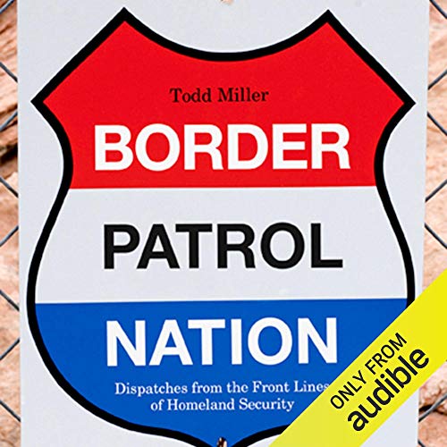 Cover of Border Patrol Nation