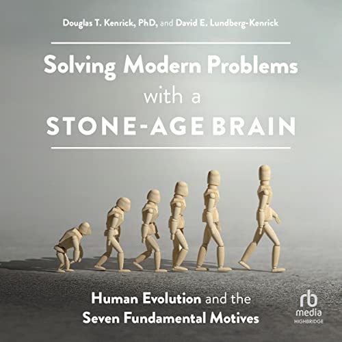 Cover of Solving Modern Problems with a Stone-Age Brain