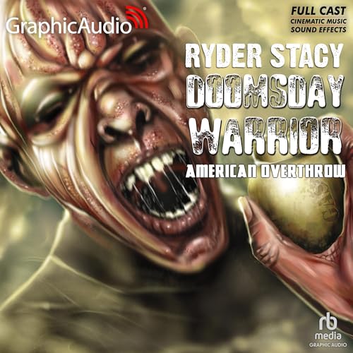 Cover of American Overthrow [Dramatized Adaptation]