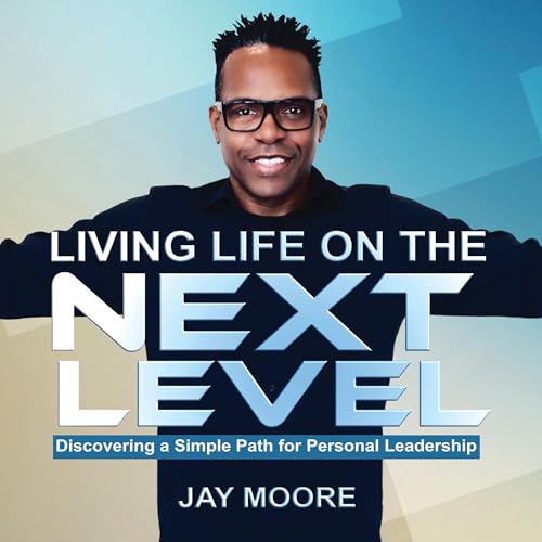 Cover of Living Life on the Next Level