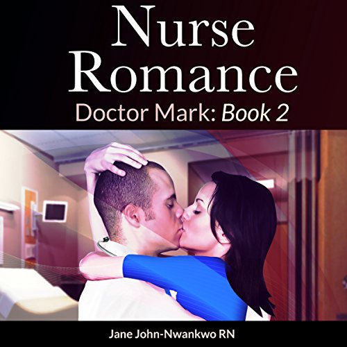Cover of Nurse Romance: Doctor Mark Book 2