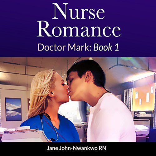 Cover of Nurse Romance: Doctor Mark