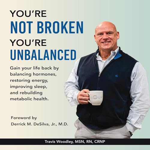 Cover of You’re Not Broken - You’re Unbalanced