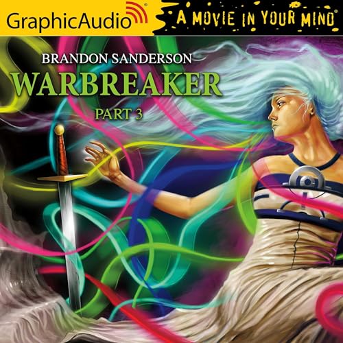 Cover of Warbreaker (3 of 3) [Dramatized Adaptation]