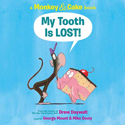 Cover of Monkey and Cake: My Tooth is Lost