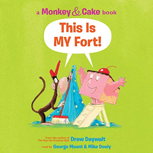 Cover of This Is MY Fort! (Monkey & Cake)