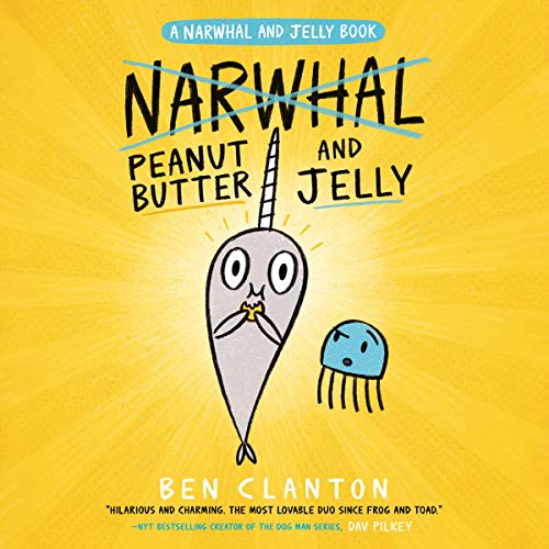 Cover of Peanut Butter and Jelly (A Narwhal and Jelly Book #3)