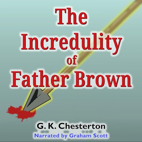 Cover of The Incredulity of Father Brown