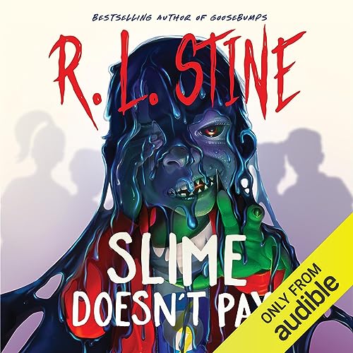 Cover of Slime Doesn’t Pay!