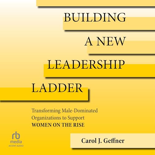 Cover of Building a New Leadership Ladder