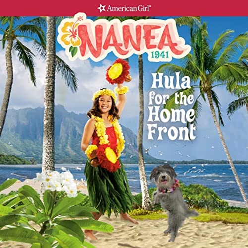 Cover of Nanea: Hula for the Home Front