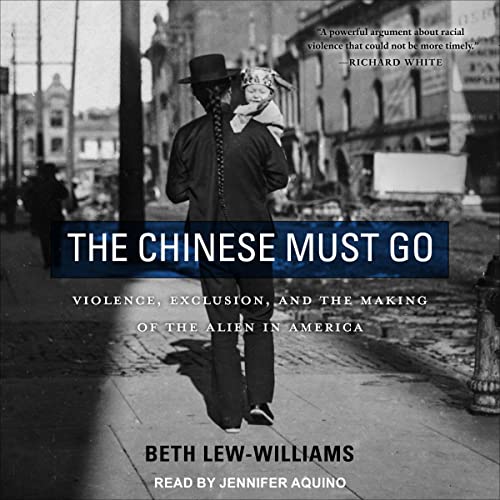 Cover of The Chinese Must Go