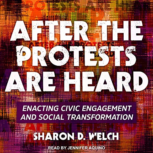 Cover of After the Protests Are Heard