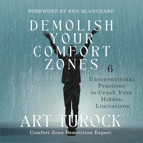 Cover of Demolish Your Comfort Zones