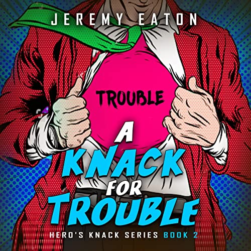 Cover of A Knack for Trouble