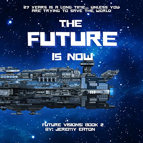 Cover of The Future Is Now