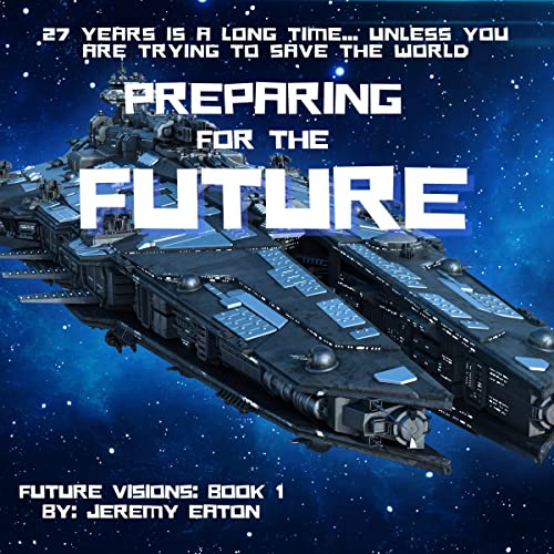Cover of Preparing for the Future