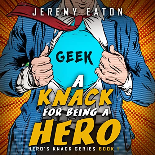 Cover of A Knack for Being a Hero