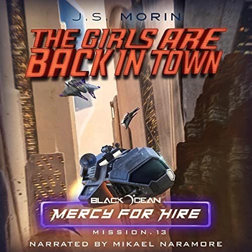 Cover of The Girls Are Back in Town: Mission 13