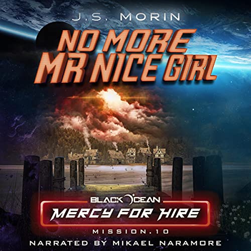 Cover of No More Mr Nice Girl: Mission 10