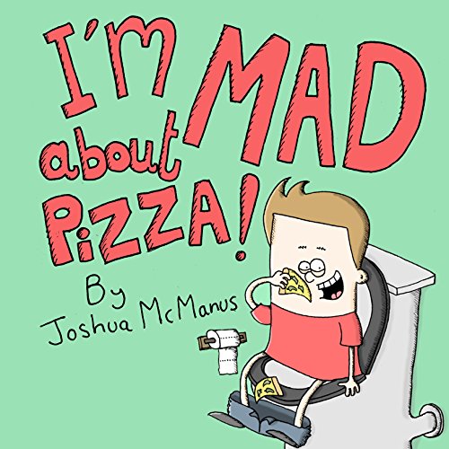 Cover of I'm Mad About Pizza!