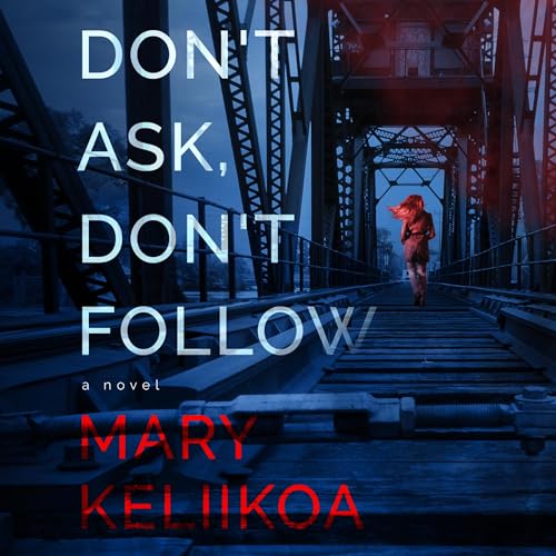 Cover of Don't Ask, Don't Follow