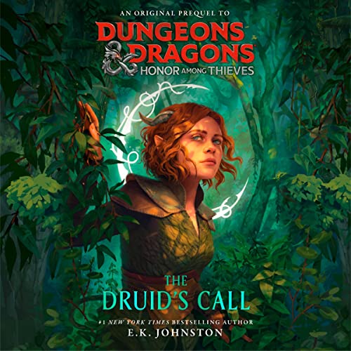 Cover of Dungeons & Dragons: Honor Among Thieves: The Druid's Call