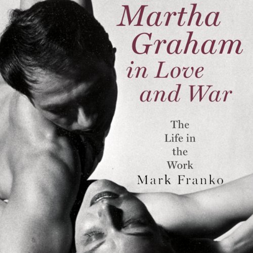 Cover of Martha Graham in Love and War
