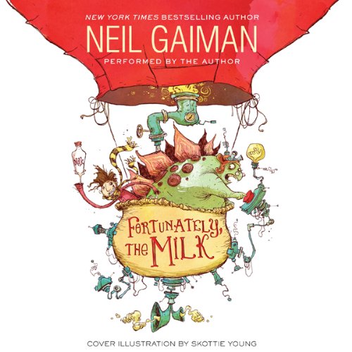 Cover of Fortunately, the Milk