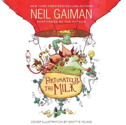 Cover of Fortunately, the Milk