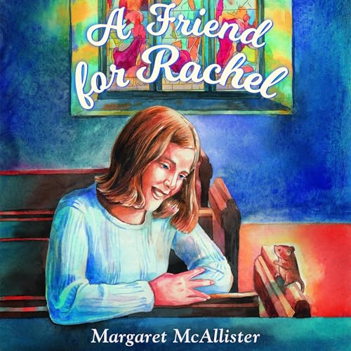 Cover of A Friend for Rachel