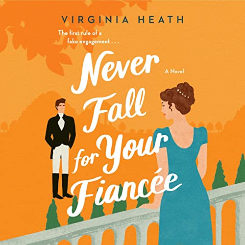 Cover of Never Fall for Your Fiancee