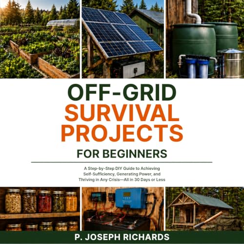 Cover of Off-Grid Survival Projects for Beginners
