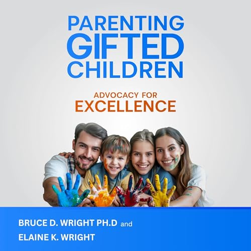 Cover of Parenting Gifted Children: Advocacy for Excellence