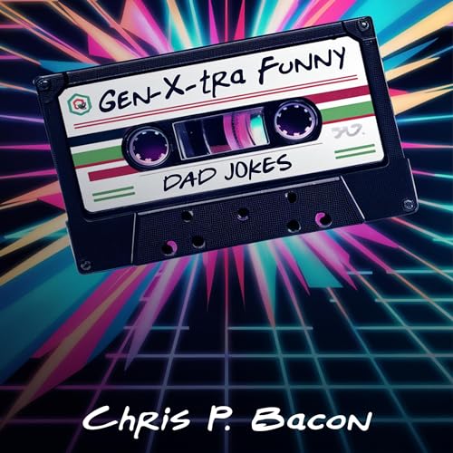 Cover of Gen-X-tra Funny Dad Jokes