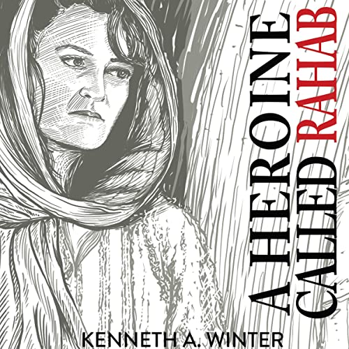 Cover of A Heroine Called Rahab