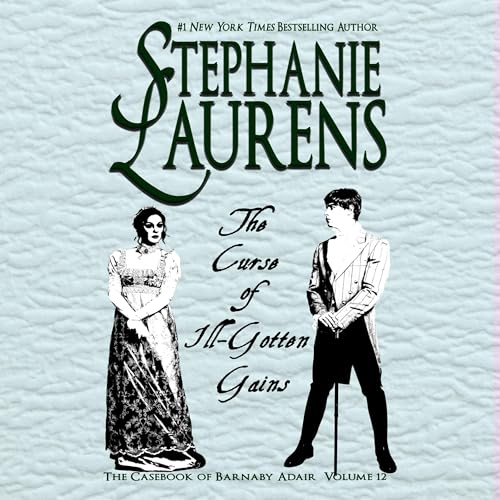 Cover of The Curse of Ill-Gotten Gains