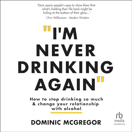 Cover of I'm Never Drinking Again