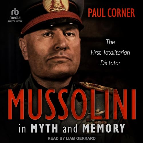 Cover of Mussolini in Myth and Memory