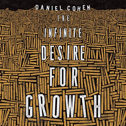 Cover of The Infinite Desire for Growth