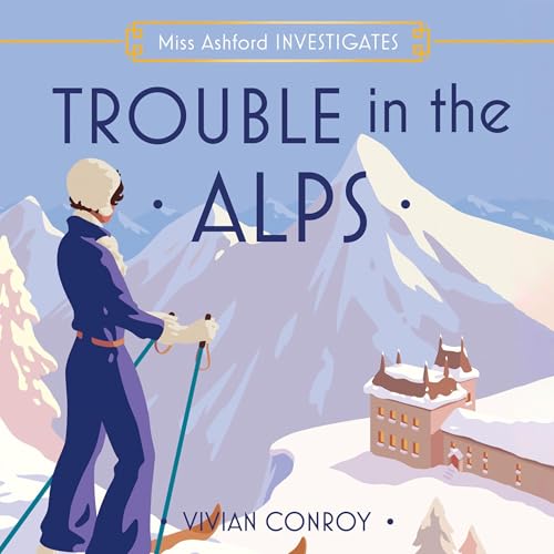 Cover of Trouble in the Alps