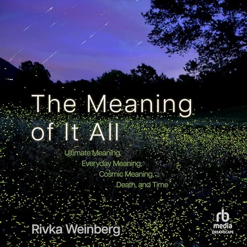 Cover of The Meaning of It All