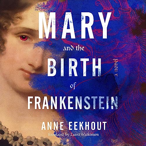 Cover of Mary and the Birth of Frankenstein