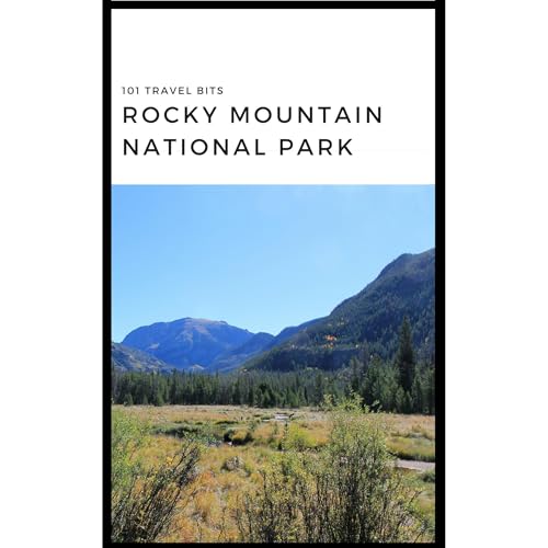 Cover of 101 Travel Bits: Rocky Mountain National Park