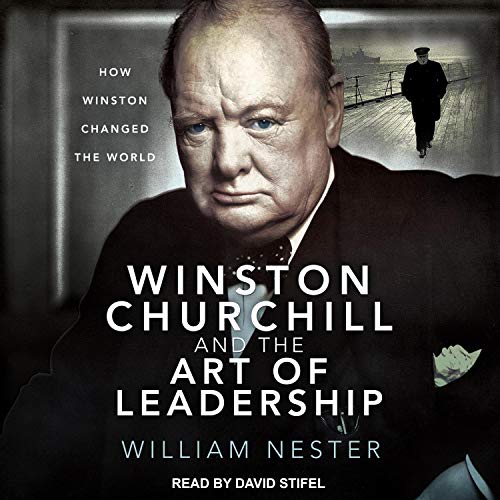 Cover of Winston Churchill and the Art of Leadership