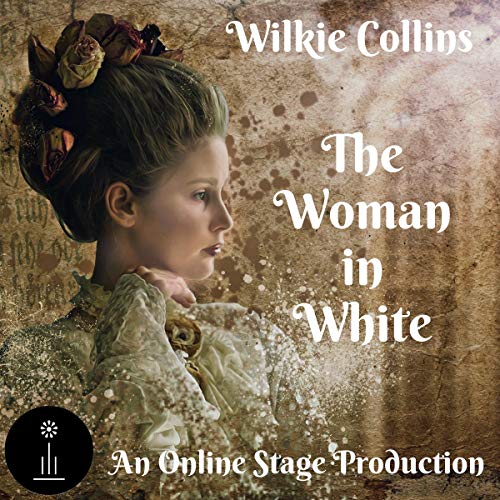 Cover of The Woman in White (Dramatized)